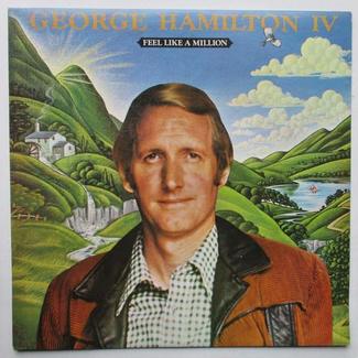 Feel Like A Million by George Hamilton IV