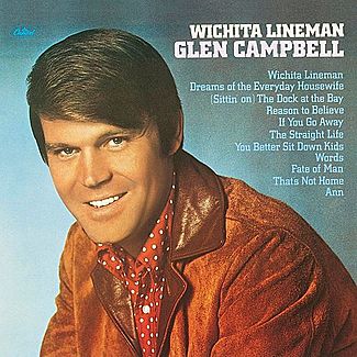 Wichita Lineman by Glen Campbell