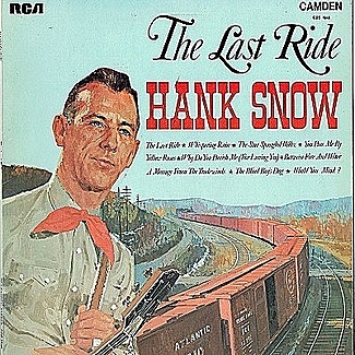 The Last Ride by Hank Snow