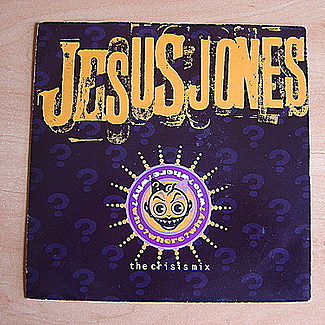 Who? Where? Why? (The Crisis Mix) by Jesus Jones