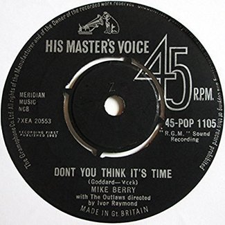 Don't You Think It's Time / Loneliness by Mike Berry