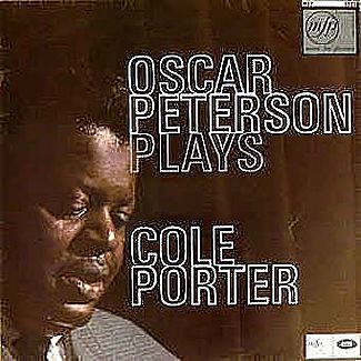 Oscar Peterson Plays Cole Porter by Oscar Peterson