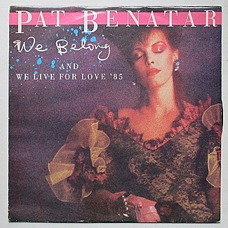 We Belong by Pat Benatar