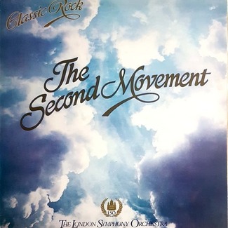 Classic Rock - The Second Movement by The London Symphony Orchestra
