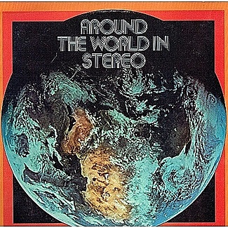 Around The World In Stereo by Various