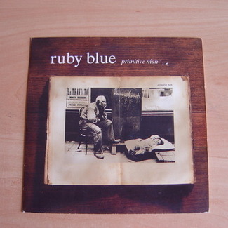 Primitive Man by Ruby Blue