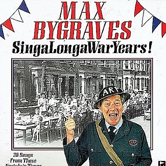 SingaLongaWarYears! by Max Bygraves