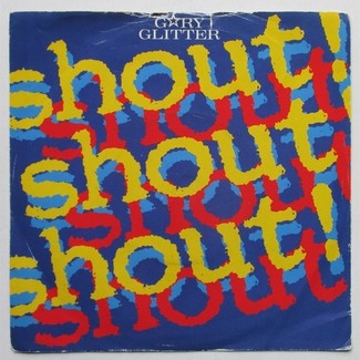 Shout! Shout! Shout! by Gary Glitter