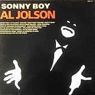 Sonny Boy by Al Jolson