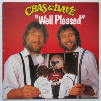 Well Pleased by Chas And Dave