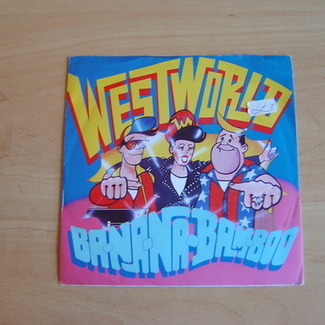 Ba-Na-Na-Bam-Boo by Westworld