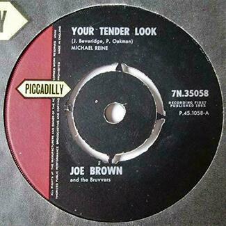 Your Tender Look by Joe Brown And The Bruvvers