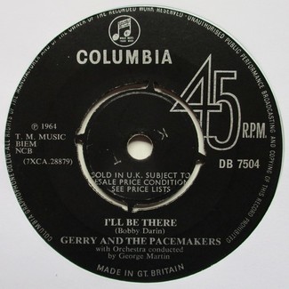 I'll Be There / Baby, You're So Good To Me by Gerry and The Pacemakers