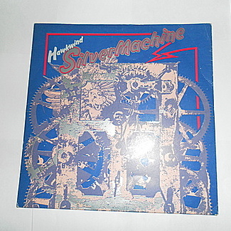 Silver Machine / Seven By Seven by Hawkwind