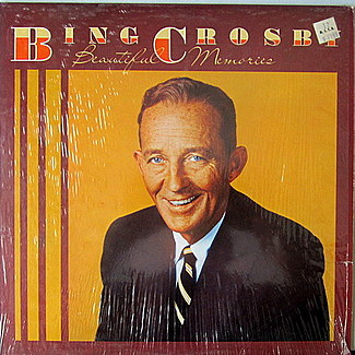 Beautiful Memories by Bing Crosby