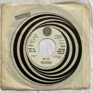 Who Do You Love? / Walking Down The Highway by Juicy Lucy