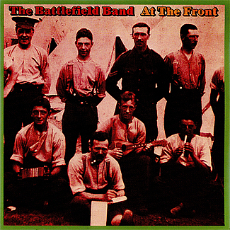 At The Front by Battlefield Band