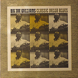 Classic Delta Blues by Big Joe Williams
