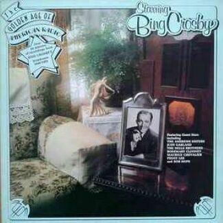 The Golden Age Of American Radio by Bing Crosby