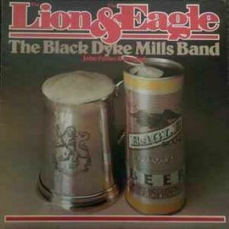 The Lion & The Eagle by The Black Dyke Mills Band