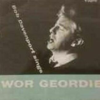 Wor Geordie by Bob Davenport