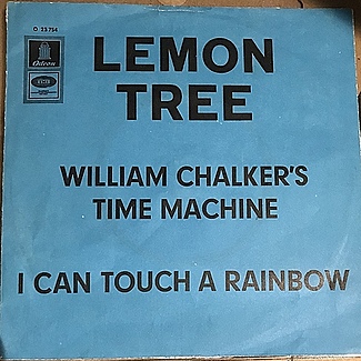 William Chalker's Time Machine / I Can Touch A Rainbow by Lemon Tree