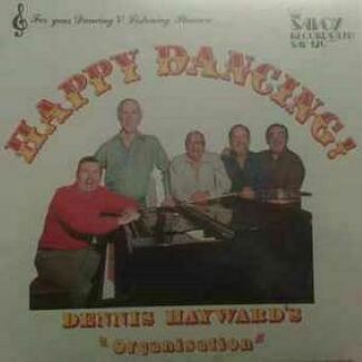 Happy Dancing! by Dennis Hayward's Organisation