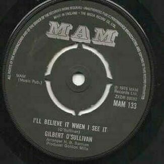 I'll Believe It When I See It by Gilbert O'Sullivan
