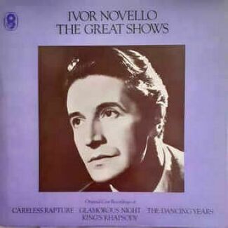 Ivor Novello The Great Shows by Ivor Novello