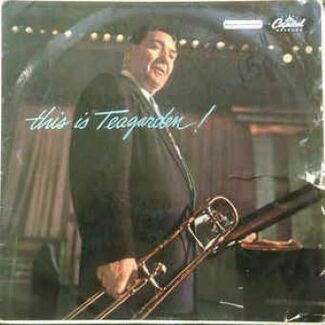 This Is Teagarden! by Jack Teagarden