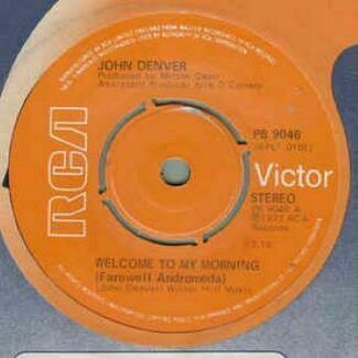 Welcome To My Morning (Farewell Andromeda) by John Denver