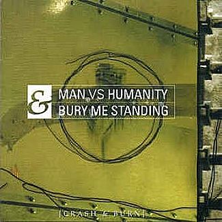[Crash & Burn] by Man Vs. Humanity