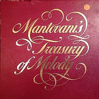 Mantovani's Treasury Of Melody by Mantovani