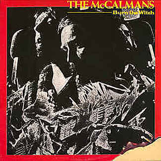 Burn The Witch by The McCalmans