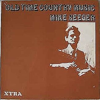 Old Time Country Music by Mike Seeger