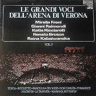 Le Grandi Voci Dell' Arena Di Verona Vol.1 by Mirella Freni