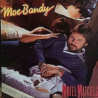 Motel Matches by Moe Bandy