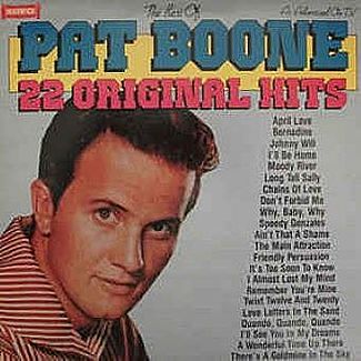 The Best Of Pat Boone - 22 Original Hits by Pat Boone