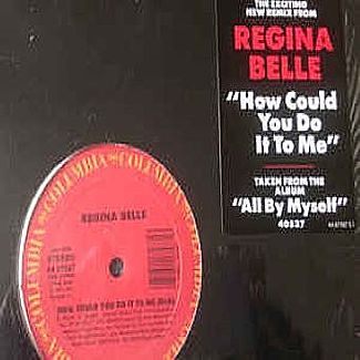 How Could You Do It To Me by Regina Belle