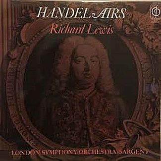Handel Airs Sung By Richard Lewis by Richard Lewis