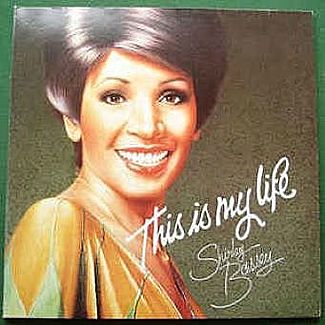 This Is My Life by Shirley Bassey