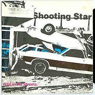 Wild In The Streets by Shooting Star