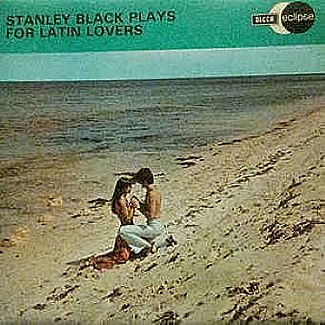 Plays For Latin Lovers by Stanley Black