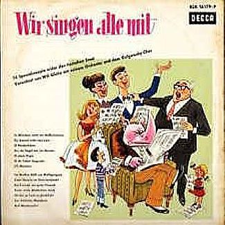 Wir Singen Alle Mit by Will Glahé Und Sein Orchester