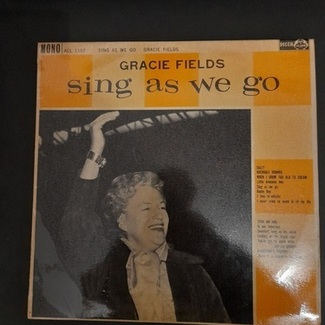 Sing As We Go by Gracie Fields