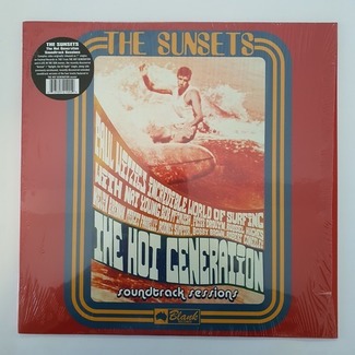 The Hot Generation Soundtrack Sessions by The Sunsets