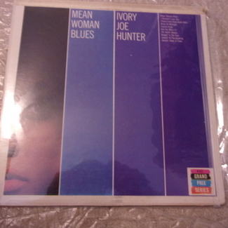 Mean Woman Blues by Ivory Joe Hunter