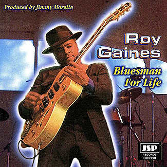 Bluesman For Life by Roy Gaines