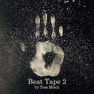 Beat Tape 2 by Tom Misch