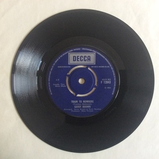 Train To Nowhere / Tolling Bells by Savoy Brown